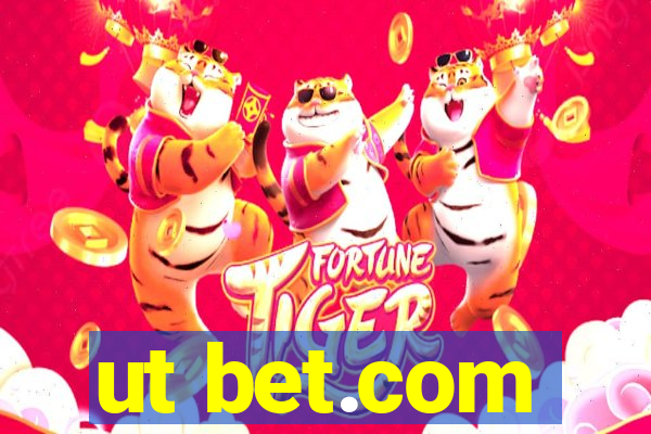 ut bet.com